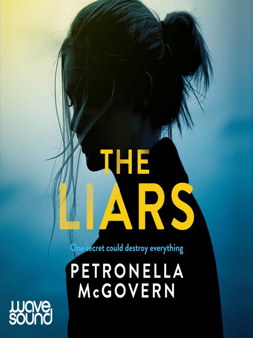 Title details for The Liars by Petronella McGovern - Available